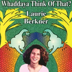 The Laurie Berkner Band - Whaddaya Think Of That? (CD)