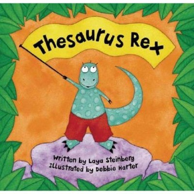 Thesaurus Rex - by  Laya Steinberg (Paperback)