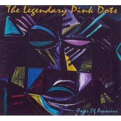 Legendary Pink Dots (The) - Pages of Aquarius (CD)