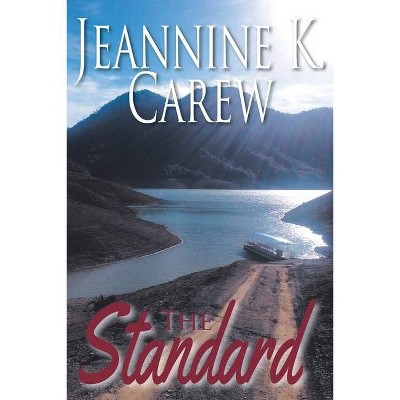 The Standard - by  Jeannine K Carew (Paperback)