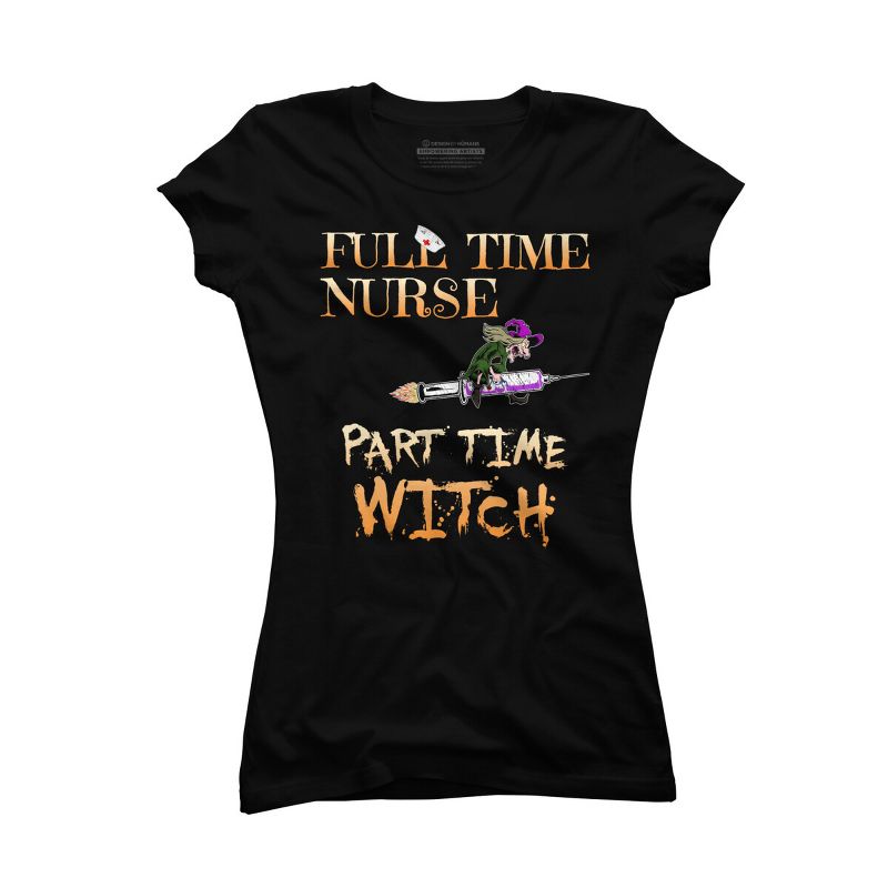 Junior's Design By Humans Halloween Costume Full Time Nurse Part-Time Witch By TeeShirtMadness T-Shirt, 1 of 4