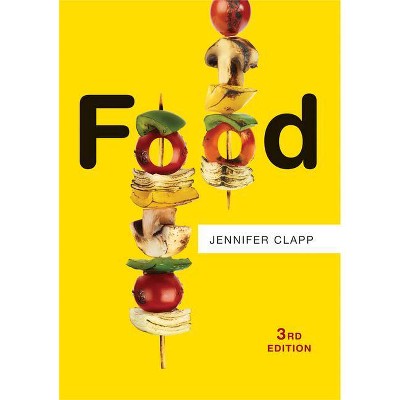 Food - (Resources) 3rd Edition by  Jennifer Clapp (Paperback)