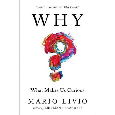 Why? - by  Mario Livio (Paperback)