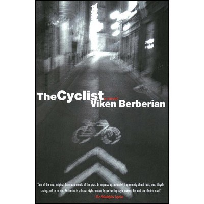 The Cyclist - by  Viken Berberian (Paperback)