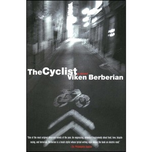 The Cyclist - by  Viken Berberian (Paperback) - 1 of 1