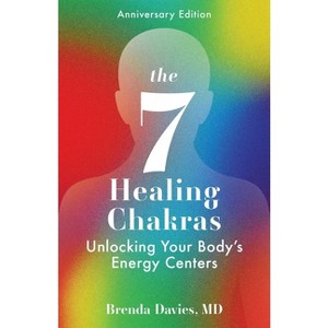 The 7 Healing Chakras - by  Brenda Davies (Paperback) - 1 of 1