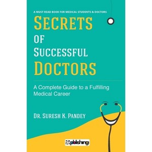 Secrets of Successful Doctors - by  Suresh K Pandey (Paperback) - 1 of 1