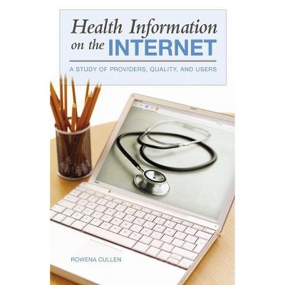 Health Information on the Internet - by  Rowena Cullen (Paperback)