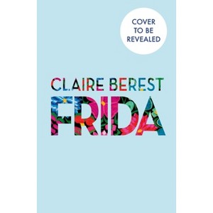 Frida - by Claire Berest - 1 of 1