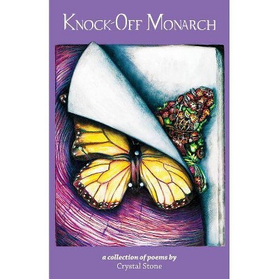 Knock-Off Monarch - by  Crystal Stone (Paperback)