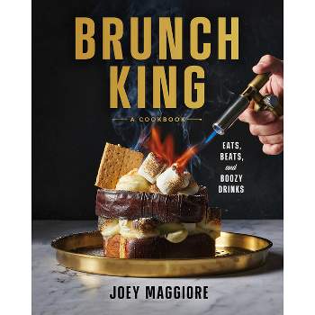 Brunch King - by  Joey Maggiore (Hardcover)