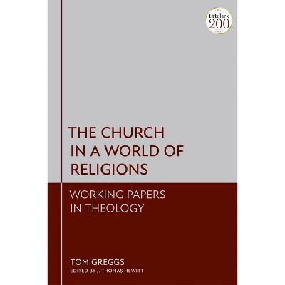 Church in a World of Religions - by  Tom Greggs (Paperback)