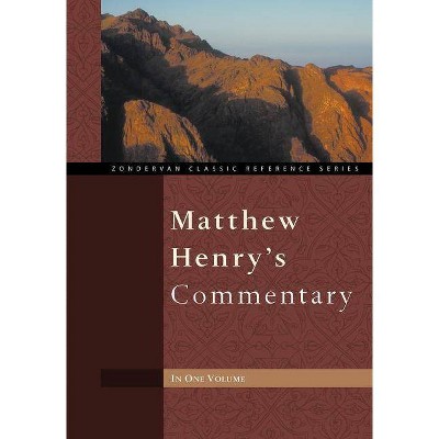 Matthew Henry's Commentary - (Zondervan Classic Reference) Abridged (Hardcover)