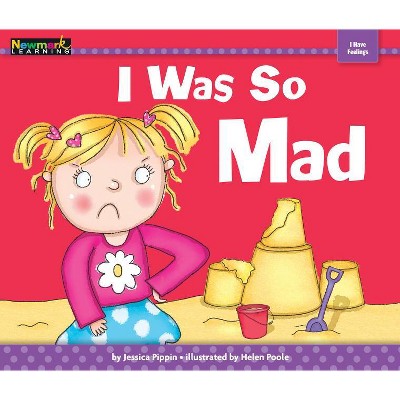 I Was So Mad - (Myself) by  Jessica Pippin (Paperback)