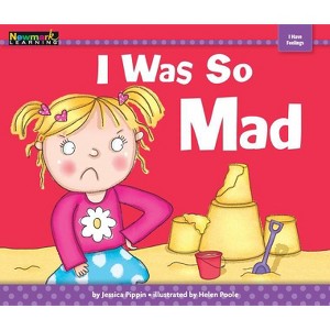 I Was So Mad - (Myself) by  Jessica Pippin (Paperback) - 1 of 1