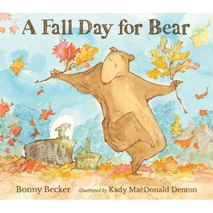 A Fall Day for Bear - (Bear and Mouse) by  Bonny Becker (Hardcover) - 1 of 1