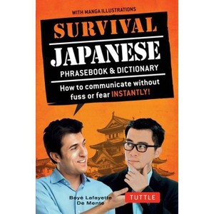 Survival Japanese - (Survival Phrasebooks) 2nd Edition by  Boye Lafayette De Mente (Paperback) - 1 of 1