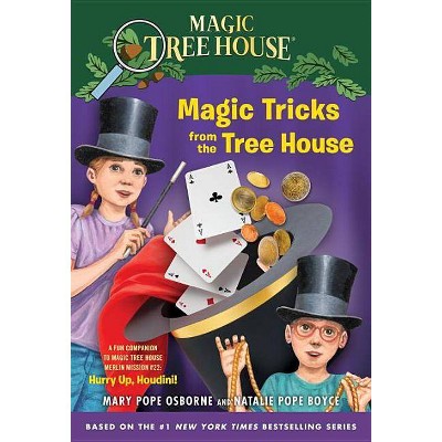 Magic Tricks from the Tree House - (Magic Tree House (R)) by  Mary Pope Osborne & Natalie Pope Boyce (Paperback)