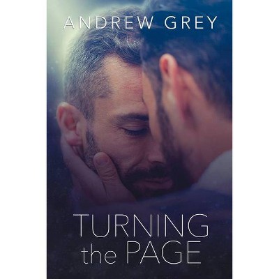 Turning the Page - by  Andrew Grey (Paperback)