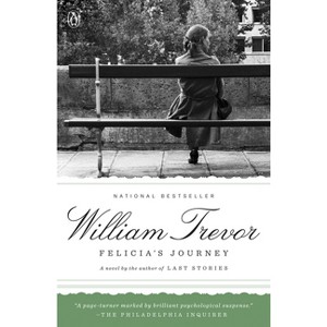 Felicia's Journey - by  William Trevor (Paperback) - 1 of 1