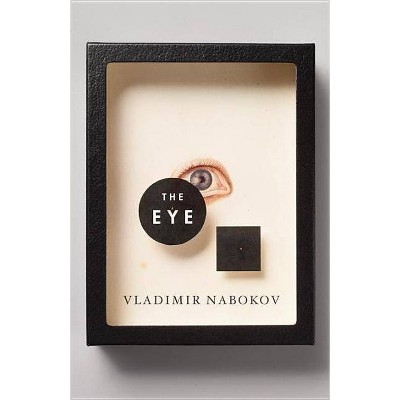 The Eye - (Vintage International) by  Vladimir Nabokov (Paperback)