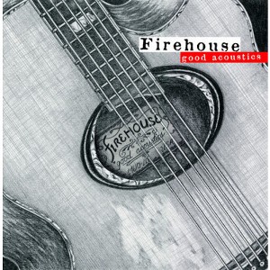 Firehouse - Good Acoustics (CD) - 1 of 1