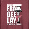 Women's - A Christmas Story - Ahhh Fra Gee Lay Must Be Italian Lightweight French Terry Wide Neck Long Sleeve Graphic Shirt - 2 of 4