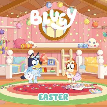 Bluey: Easter - by  Penguin Young Readers Licenses (Paperback)
