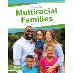Multiracial Families - by  Connor Stratton (Paperback) - 1 of 1