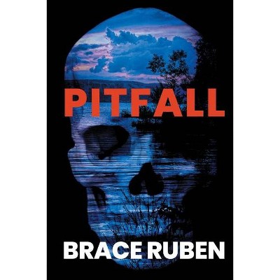 Pitfall - by  Brace Ruben (Paperback)