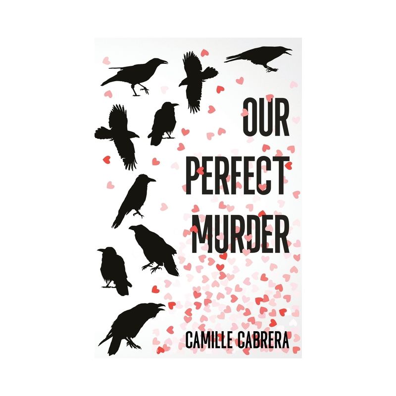 Our Perfect Murder - by  Camille Cabrera (Paperback), 1 of 2