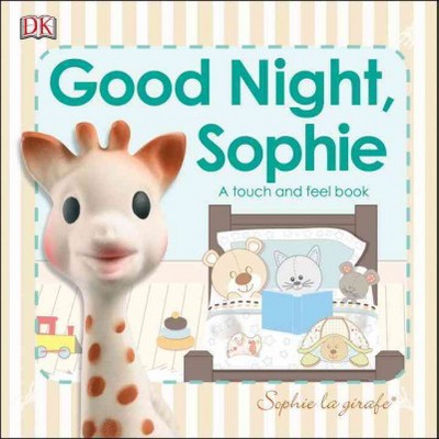 Sophie La Girafe: Good Night, Sophie - by  DK (Board Book)