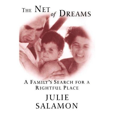 The Net of Dreams - by  Julie Salamon (Paperback)