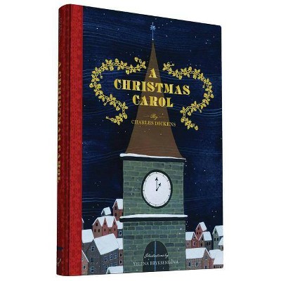 A Christmas Carol - by  Charles Dickens (Hardcover)