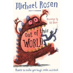 Out of This World - by  Michael Rosen (Hardcover) - 1 of 1