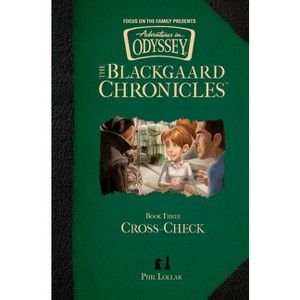 Cross-Check - (Blackgaard Chronicles) by  Phil Lollar (Hardcover) - 1 of 1