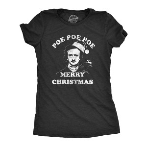 Womens Poe Poe Poe Merry Christmas T Shirt Funny Edgar Allan Poe Book Lover Tee - Crazy Dog Women's T Shirt - 1 of 4