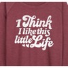 Women's - Instant Message - I Think I Like This Little Life Lightweight French Terry Wide Neck Long Sleeve Graphic Shirt - 2 of 4