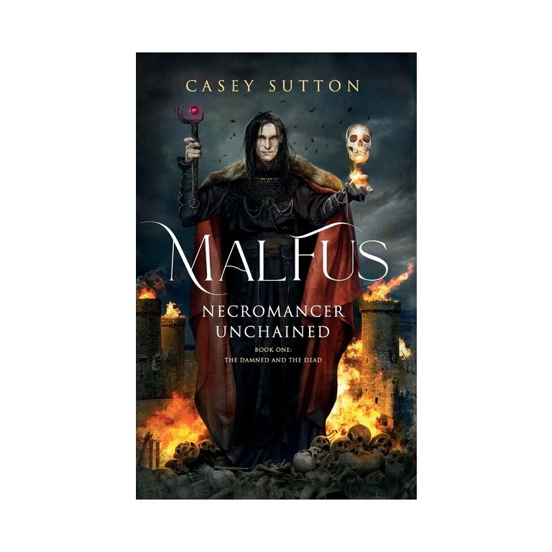 Malfus - (The Damned and the Dead) by  Casey Sutton (Hardcover), 1 of 2
