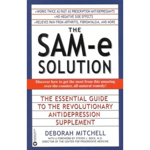 The Sam-E Solution - by  Deborah Mitchell & Steven J Bock (Paperback) - 1 of 1