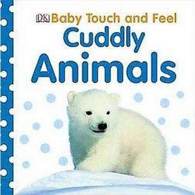 Cuddly Animals by Charlie Gardner (Board Book)