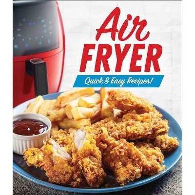 Air Fryer - by  Publications International Ltd (Hardcover)