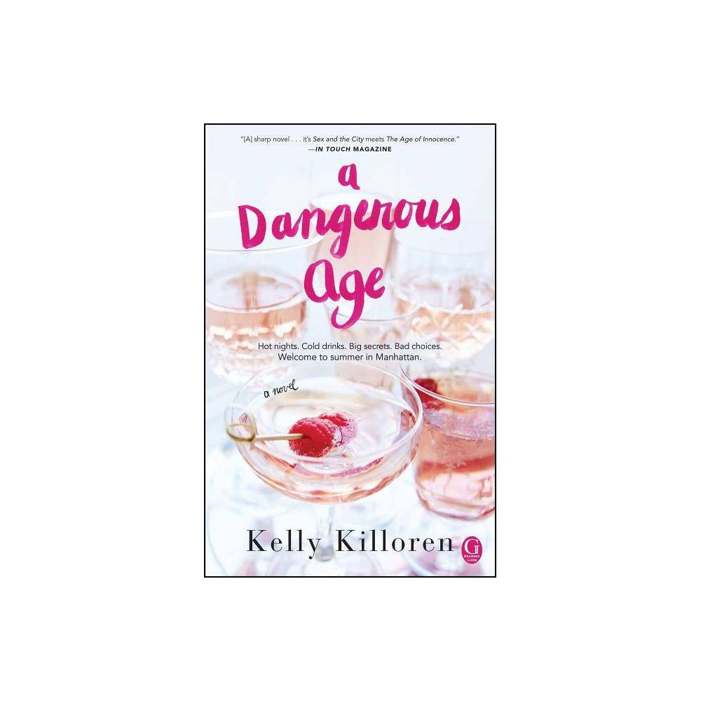 ISBN 9781501136139 product image for Dangerous Age (Paperback) (Kelly Killoren Bensimon) | upcitemdb.com