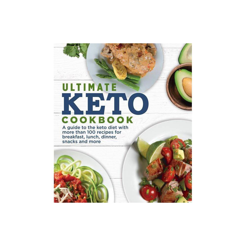 Ultimate Keto Cookbook - (Paperback)
