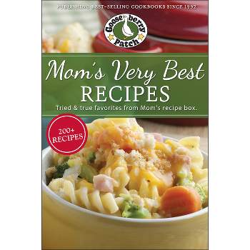 Mom's Very Best Recipes - by  Gooseberry Patch (Paperback)