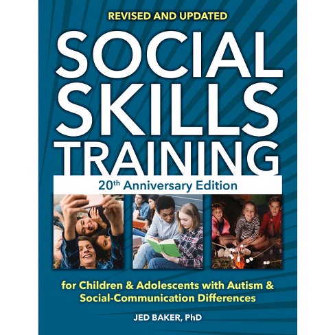 Social Skills Training - 2nd Edition By Jed Baker (paperback) : Target