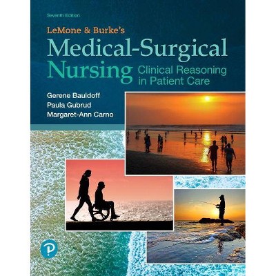 Lemone and Burke's Medical-Surgical Nursing - 7th Edition by  Gerene Bauldoff & Paula Gubrud & Margaret Carno (Hardcover)