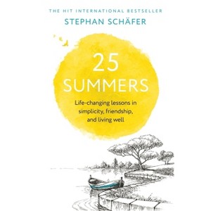 25 Summers - by  Stephan Schäfer (Paperback) - 1 of 1