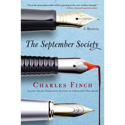 The September Society - (Charles Lenox Mysteries) by  Charles Finch (Paperback)