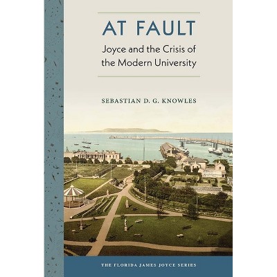 At Fault - (Florida James Joyce) by  Sebastian D G Knowles (Hardcover)